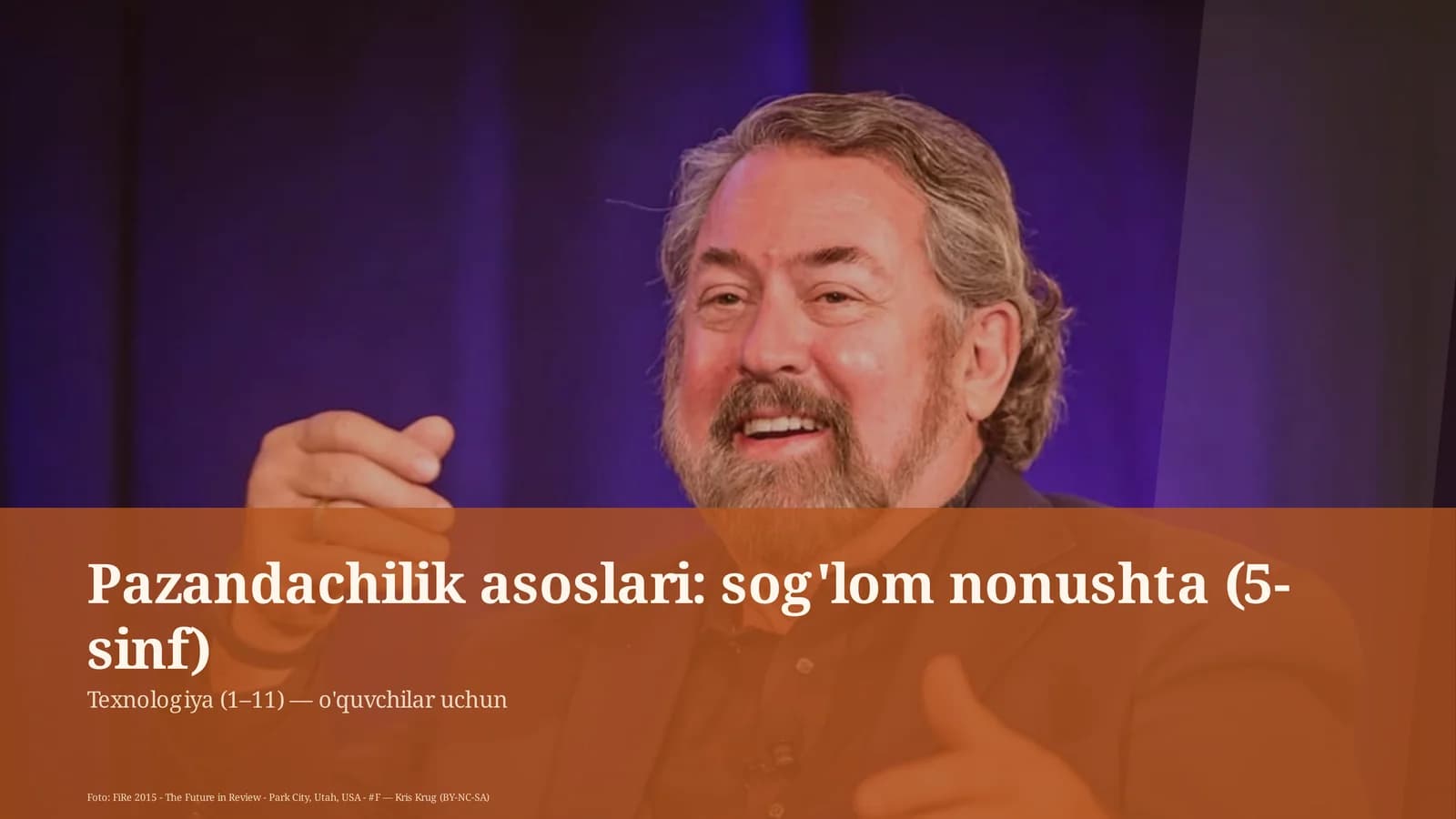 Pazandachilik asoslari: sog'lom nonushta (5-sinf)