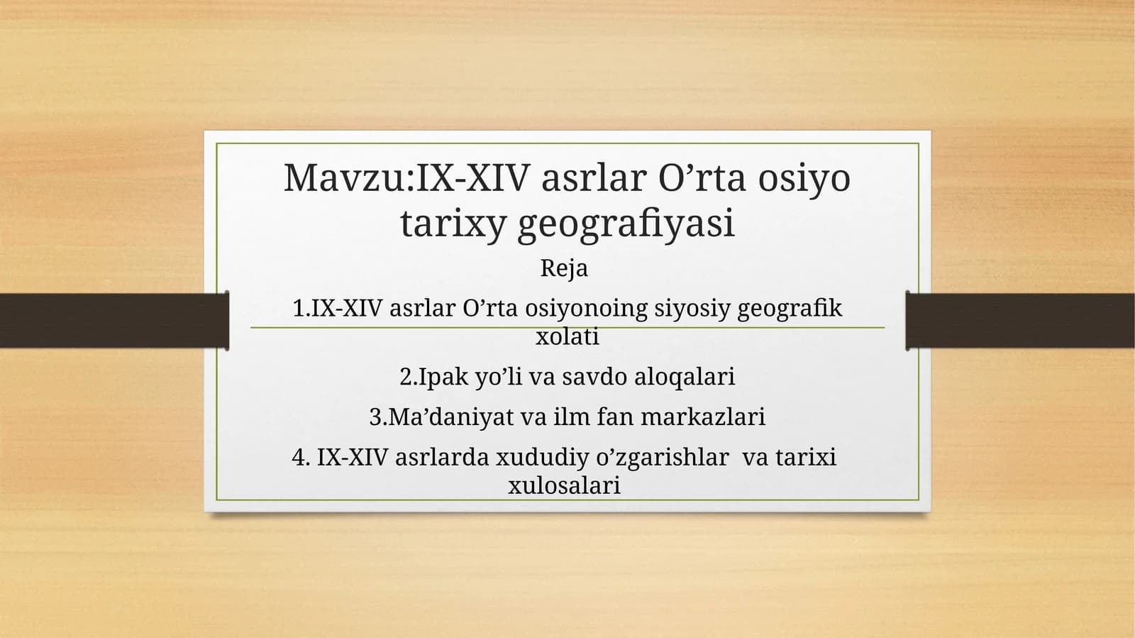 IX-XIVasrlar O’rtaosiyotarixygeografiyasi