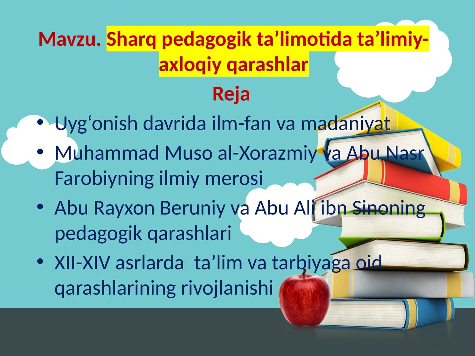 Sharq pedagogik ta’limotida ta’limiy-axloqiy qarashlar