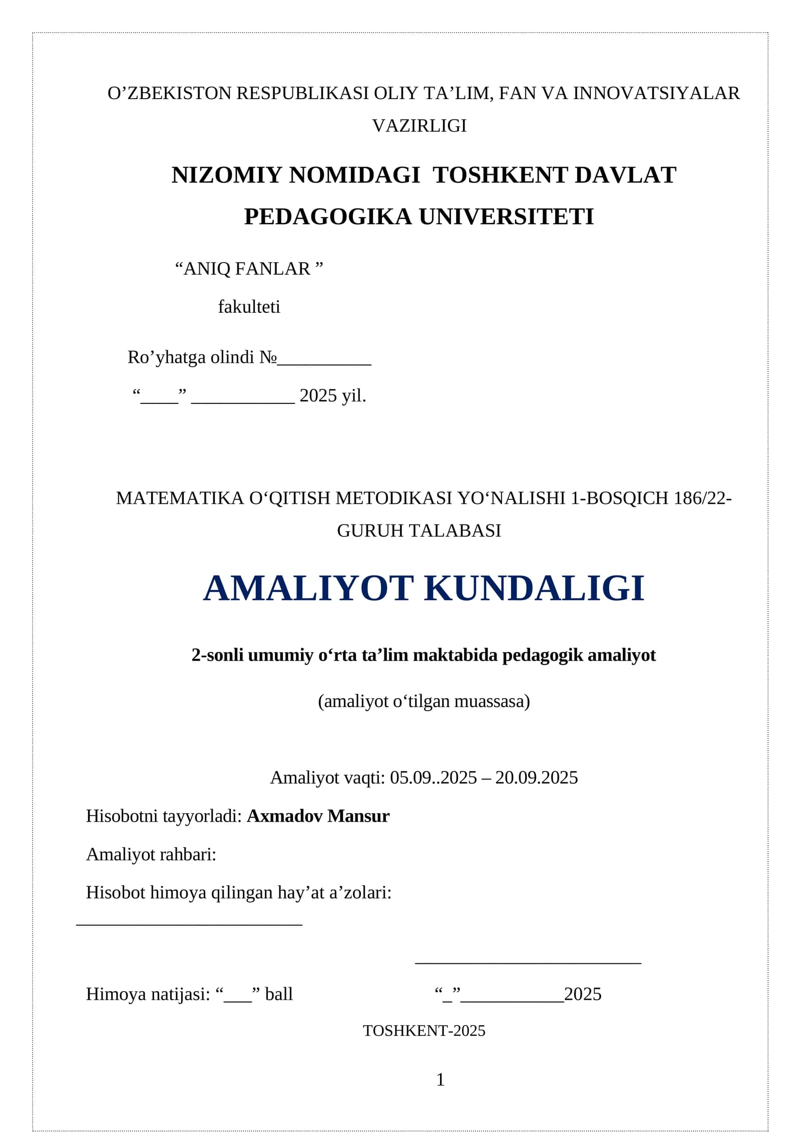 MATEMATIKA O‘QITISH METODIKASI YO‘NALISHI 1-BOSQICH 186/22-GURUH TALABASI