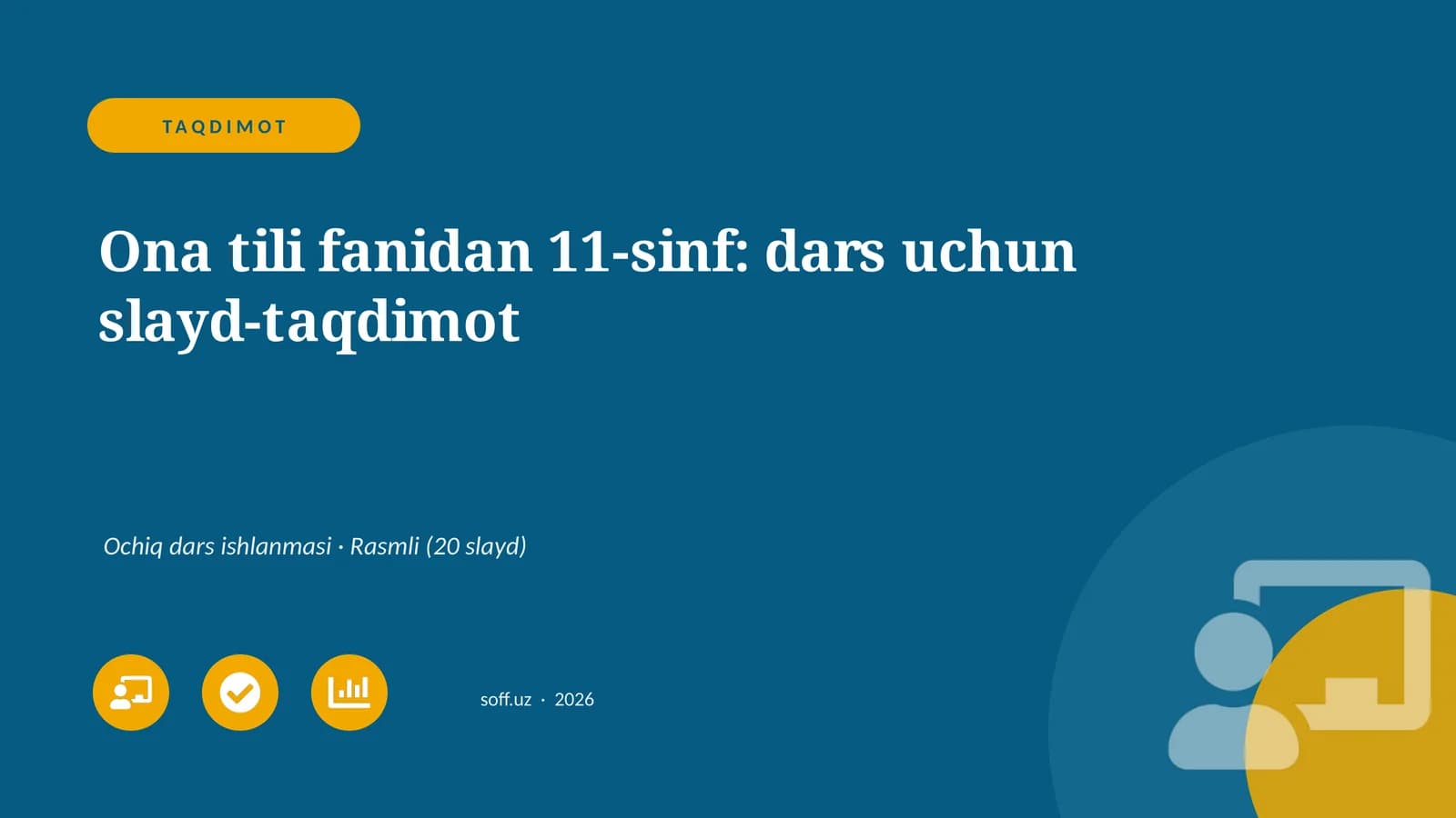 Ona tili fanidan 11-sinf: dars uchun slayd-taqdimot