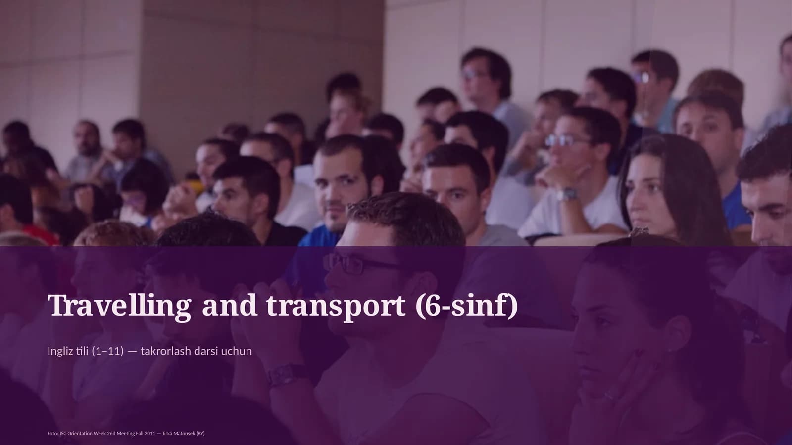 Travelling and transport (6-sinf)