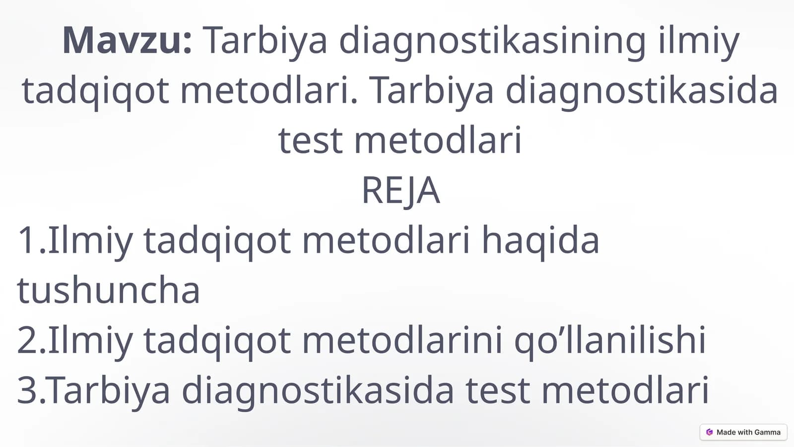 Tarbiyadiagnostikasiningilmiytadqiqotmetodlari.Tarbiyadiagnostikasidatestmetodlari