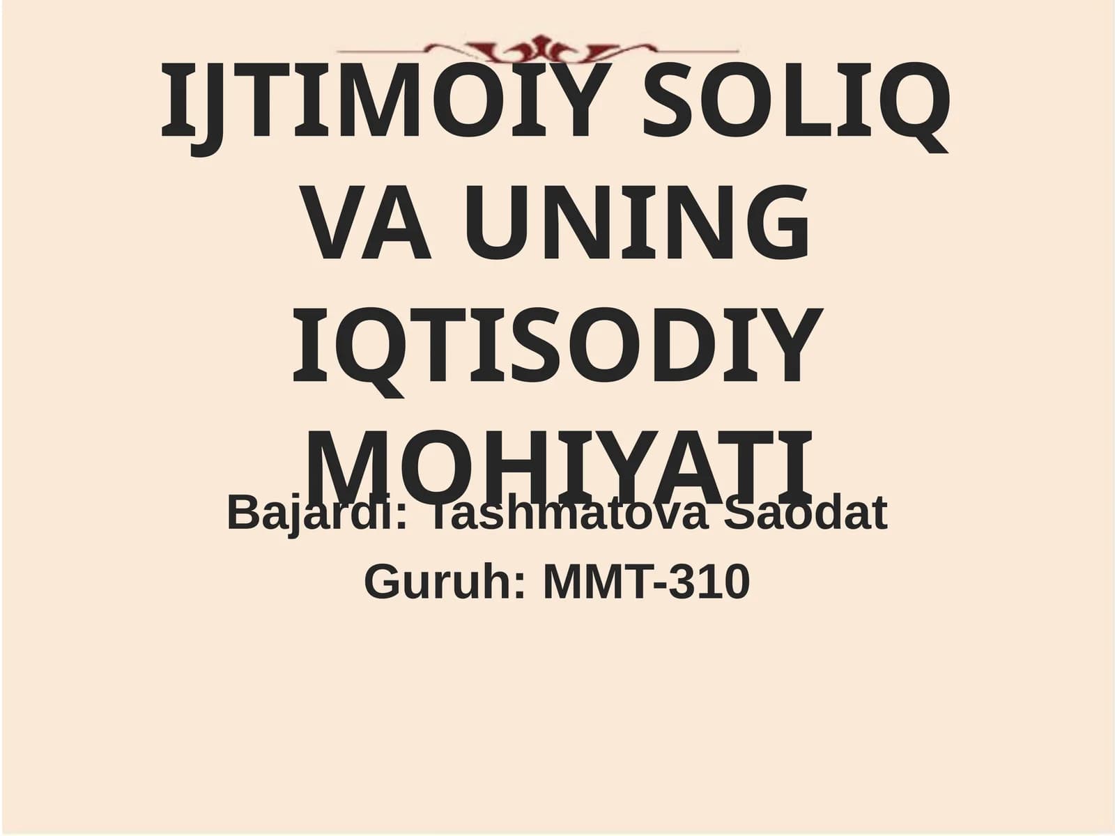 IJTIMOIY SOLIQ VA UNING IQTISODIY MOHIYATI