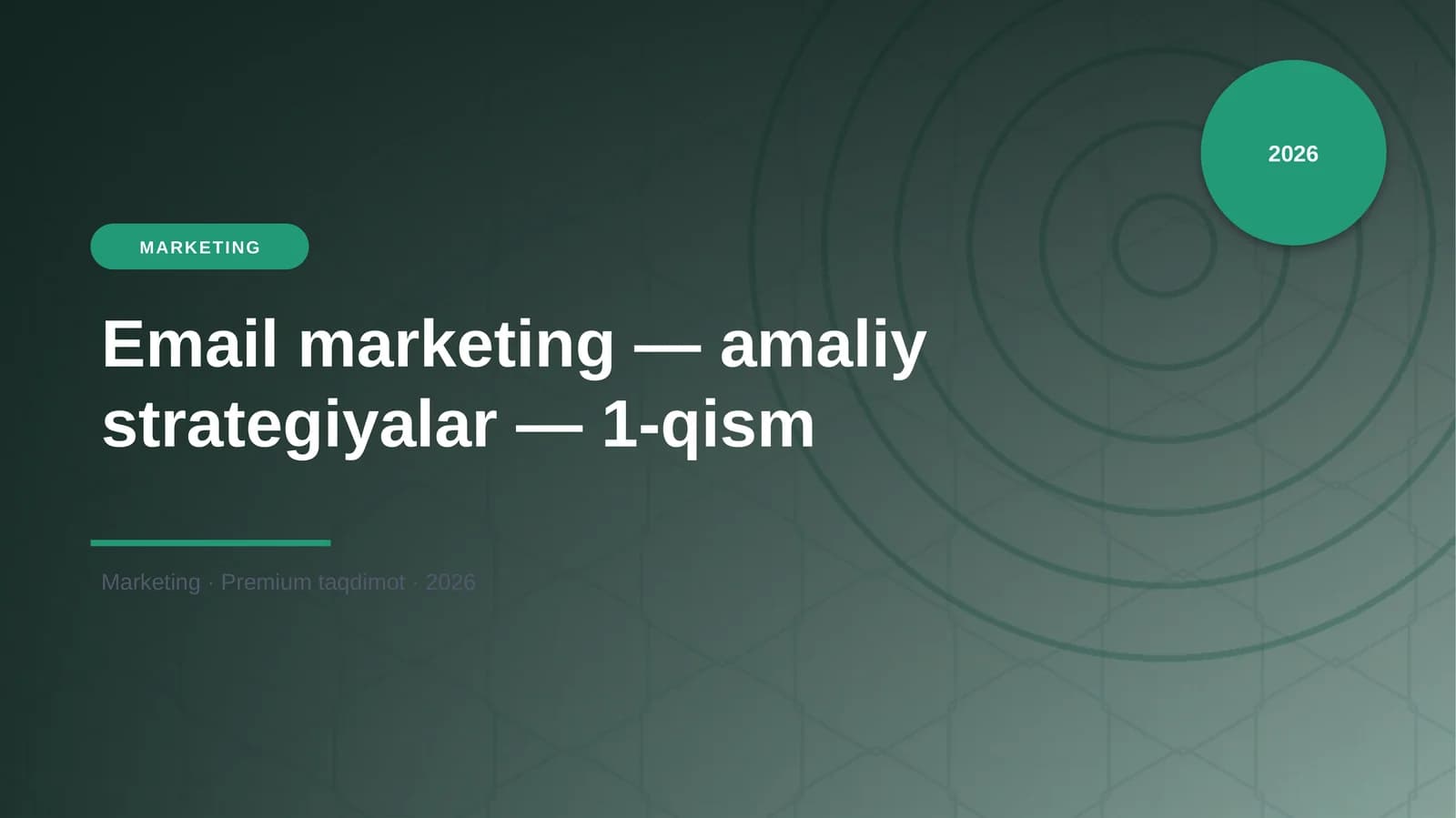 Email marketing — amaliy strategiyalar — 1-qism