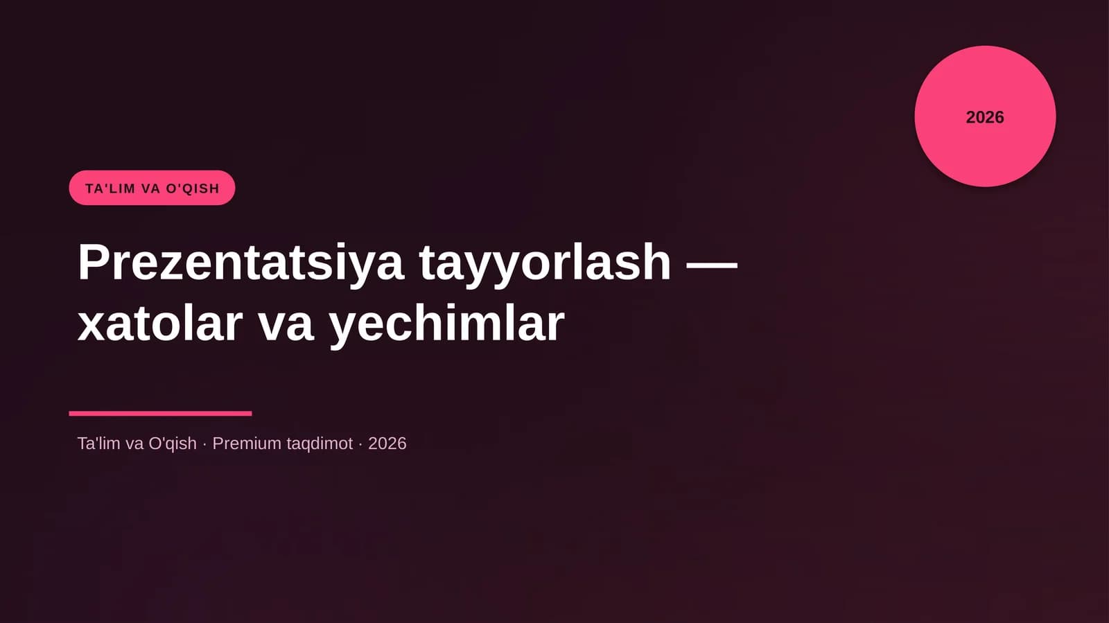 Prezentatsiya tayyorlash — xatolar va yechimlar