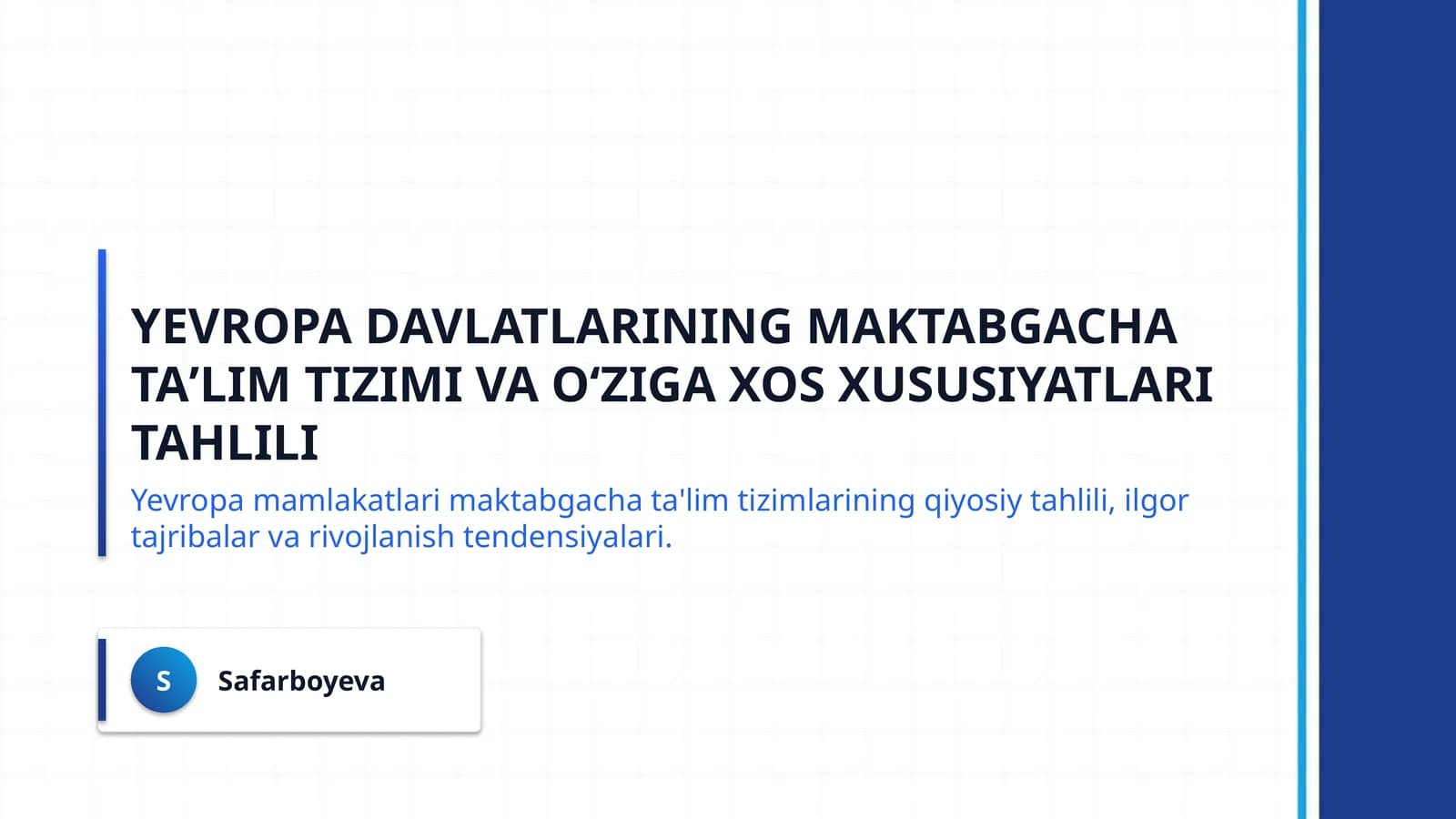 Yevropa davlatlarining maktabgacha taʼlim tizimi va oʻziga xos xususiyatlari tahlili