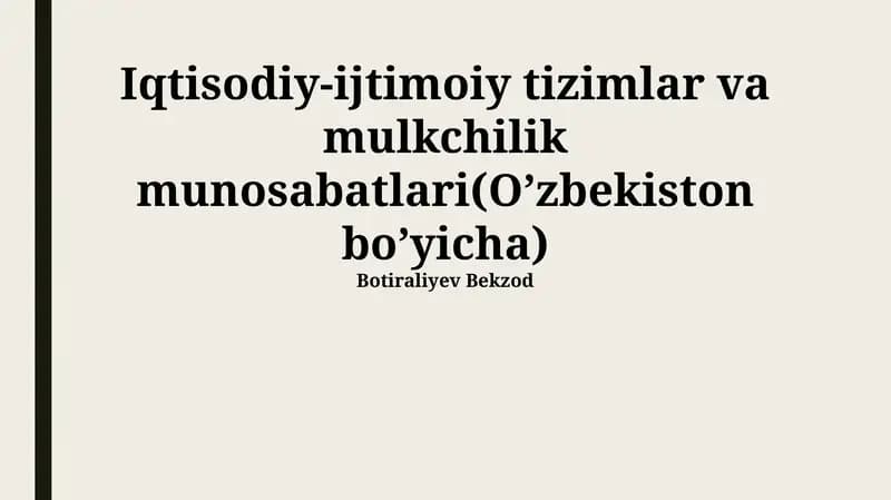 O'zbekistonda mulkchilikning shakllanishi va evolyutsiyasi
