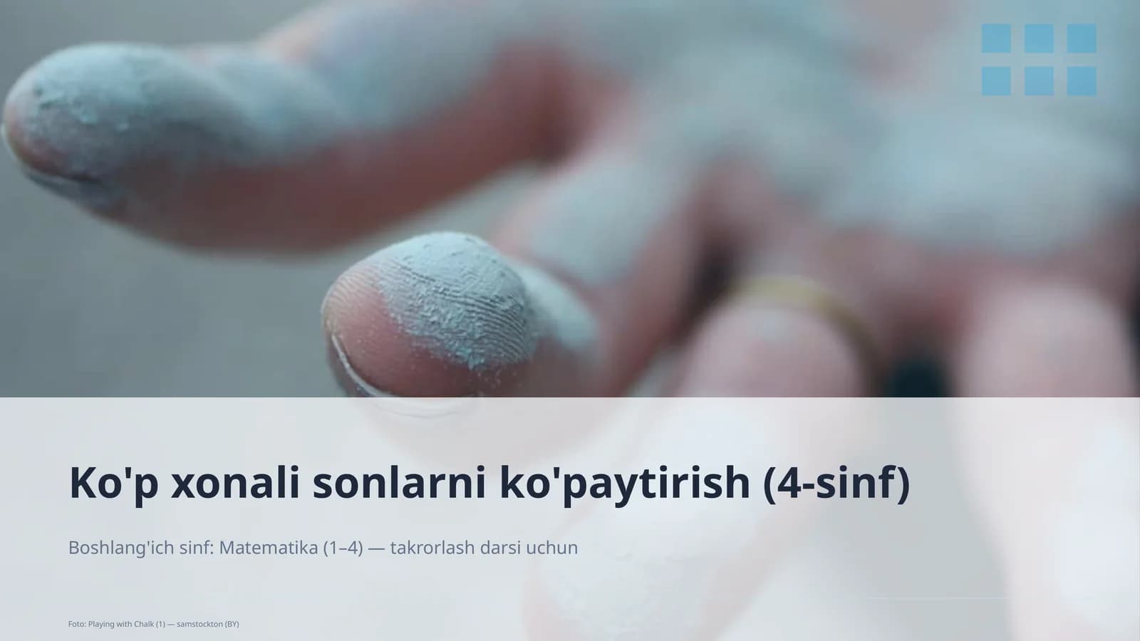 Ko'p xonali sonlarni ko'paytirish (4-sinf)