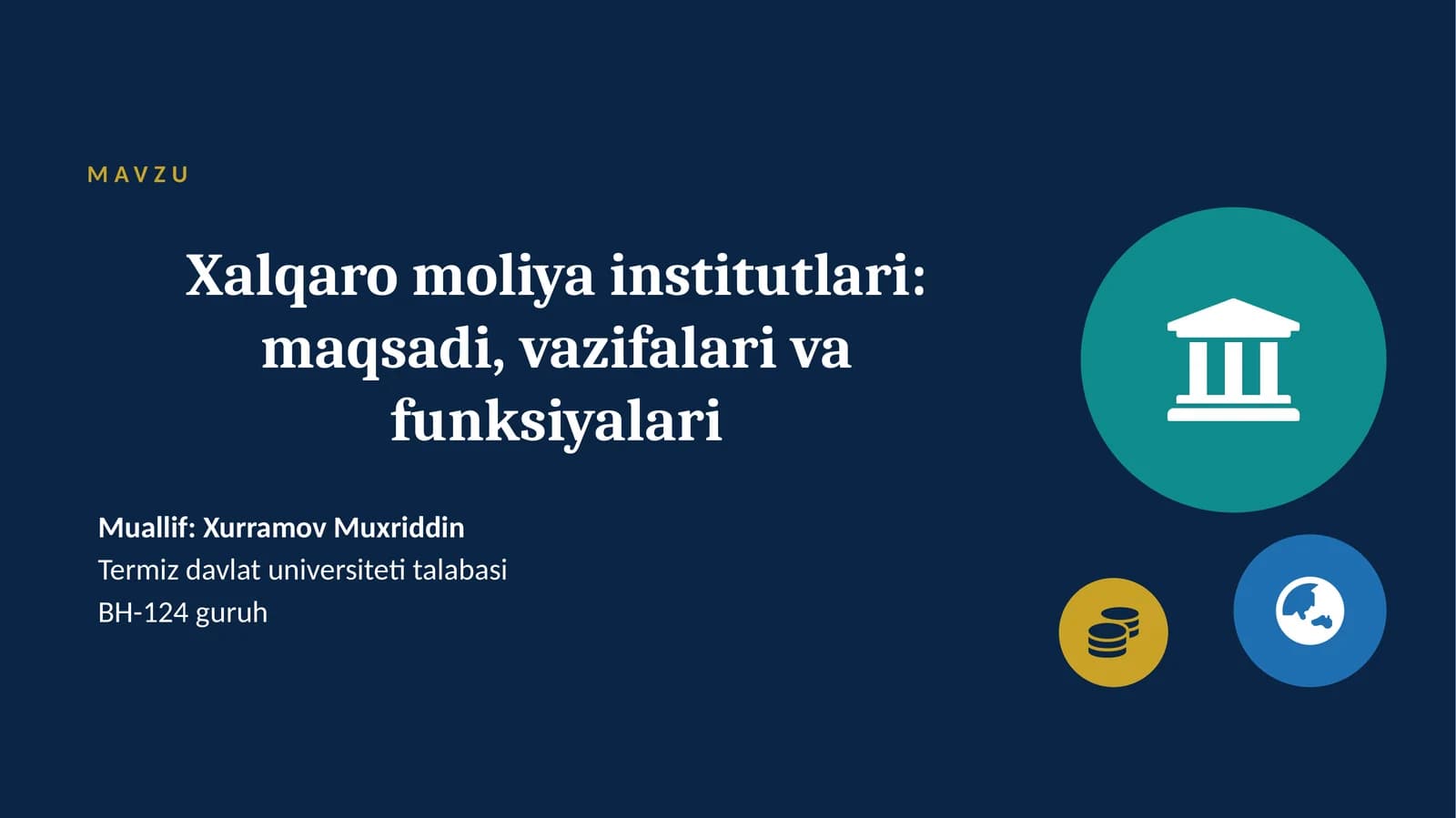 Xalqaro Moliya Institutlari: Maqsadi, Vazifalari va Funksiyalari