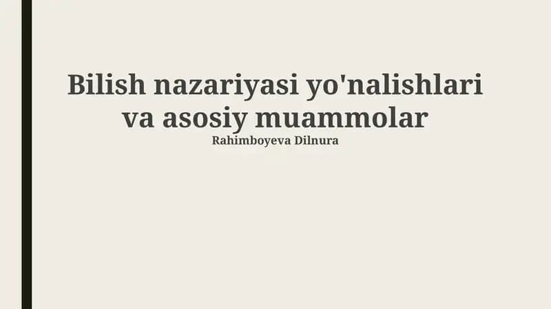 Ongni nazariyasi yo'nalishlari va asosiy muammolar