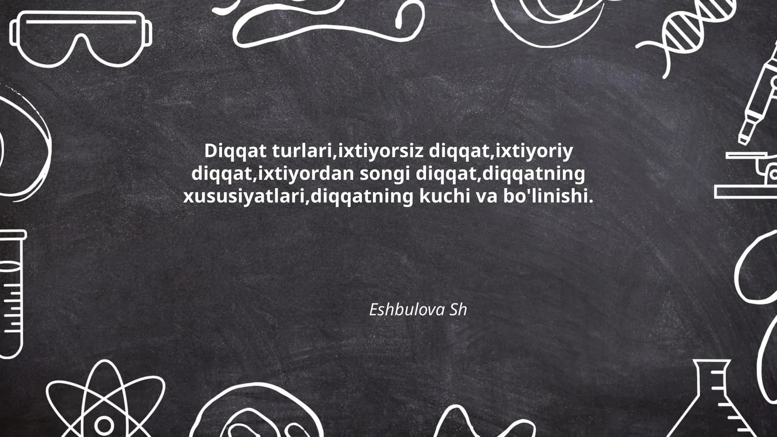 Diqqatning turlari va xususiyatlari