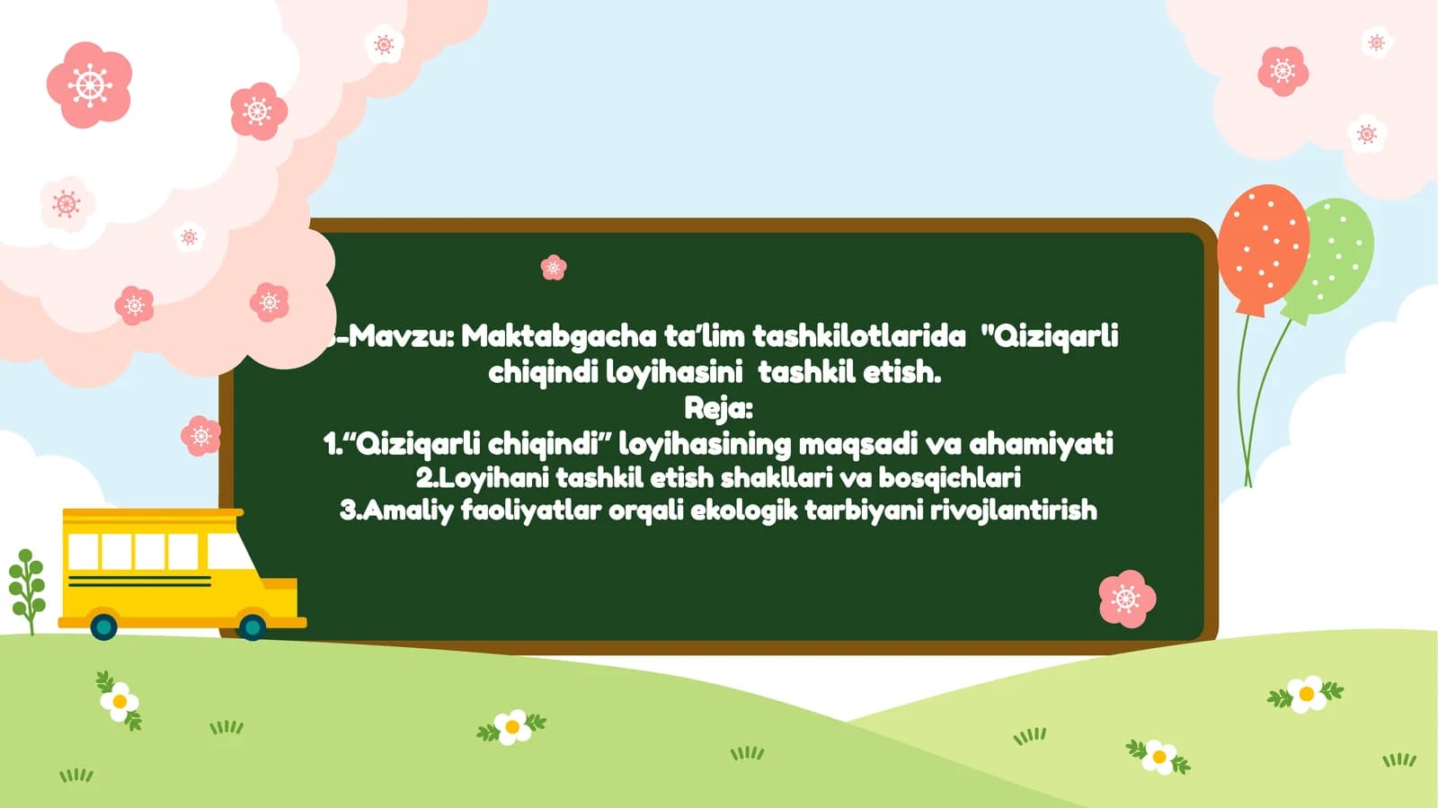 Maktabgachataʼlimtashkilotlarida"Qiziqarlichiqindiloyihasinitashkiletish