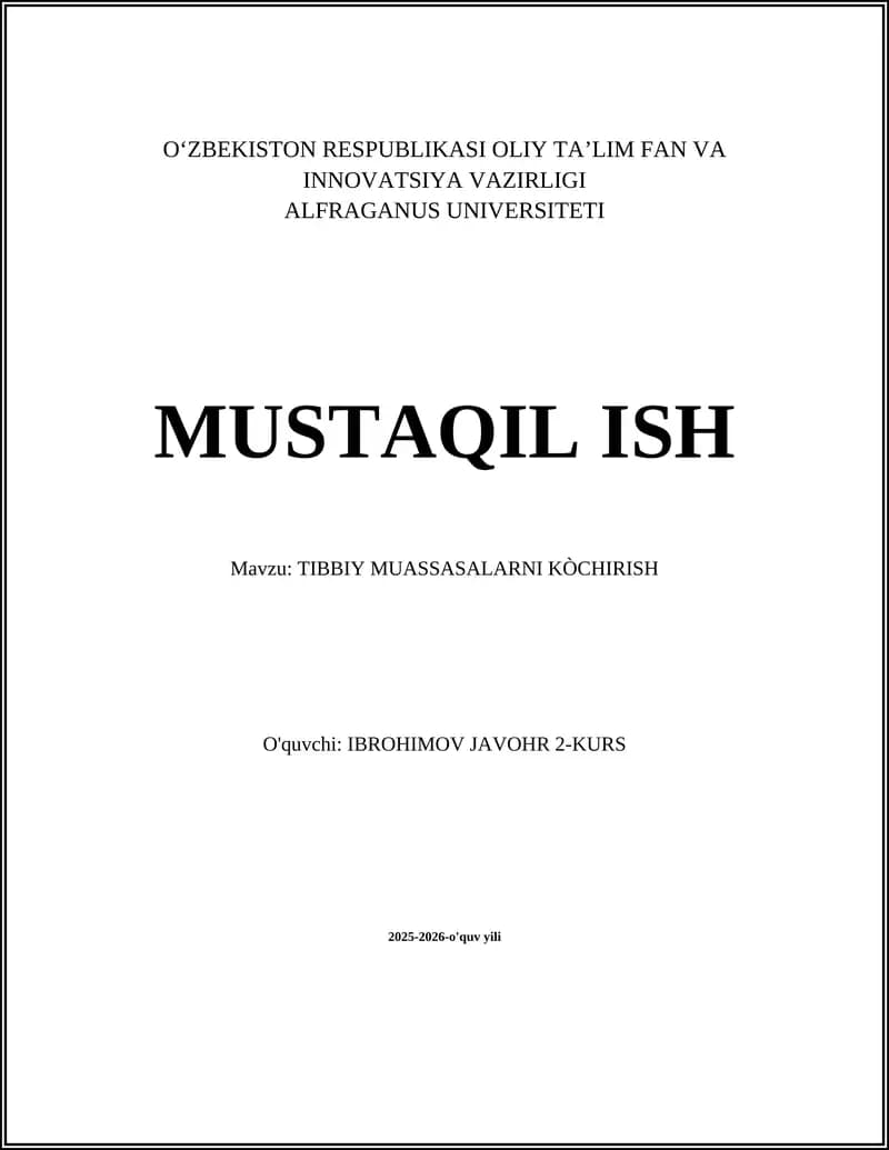 TIBBIY MUASSASALARNI KÒCHIRISH