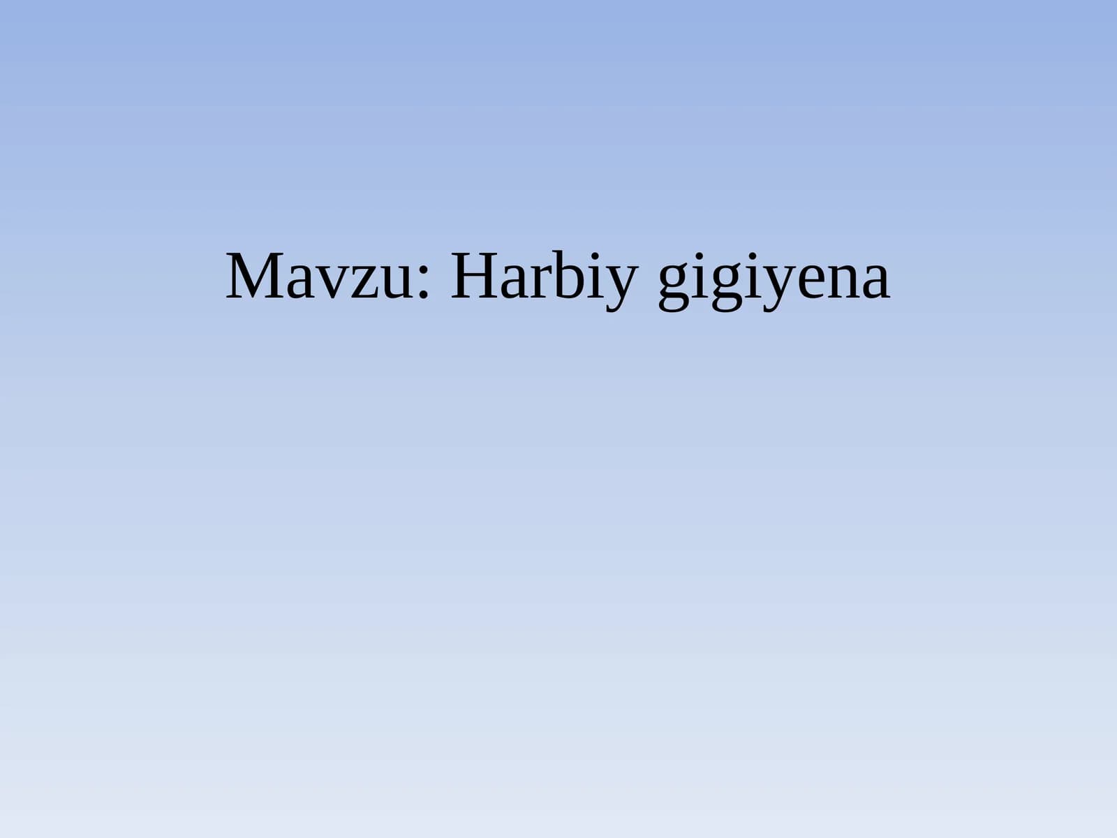 Harbiy gigiyena