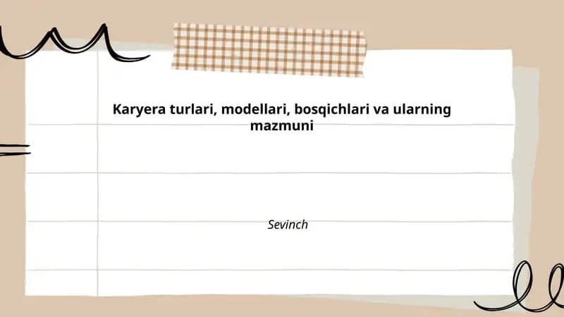 Karyera turlari, modellari, bosqichlari va ularning mazmuni