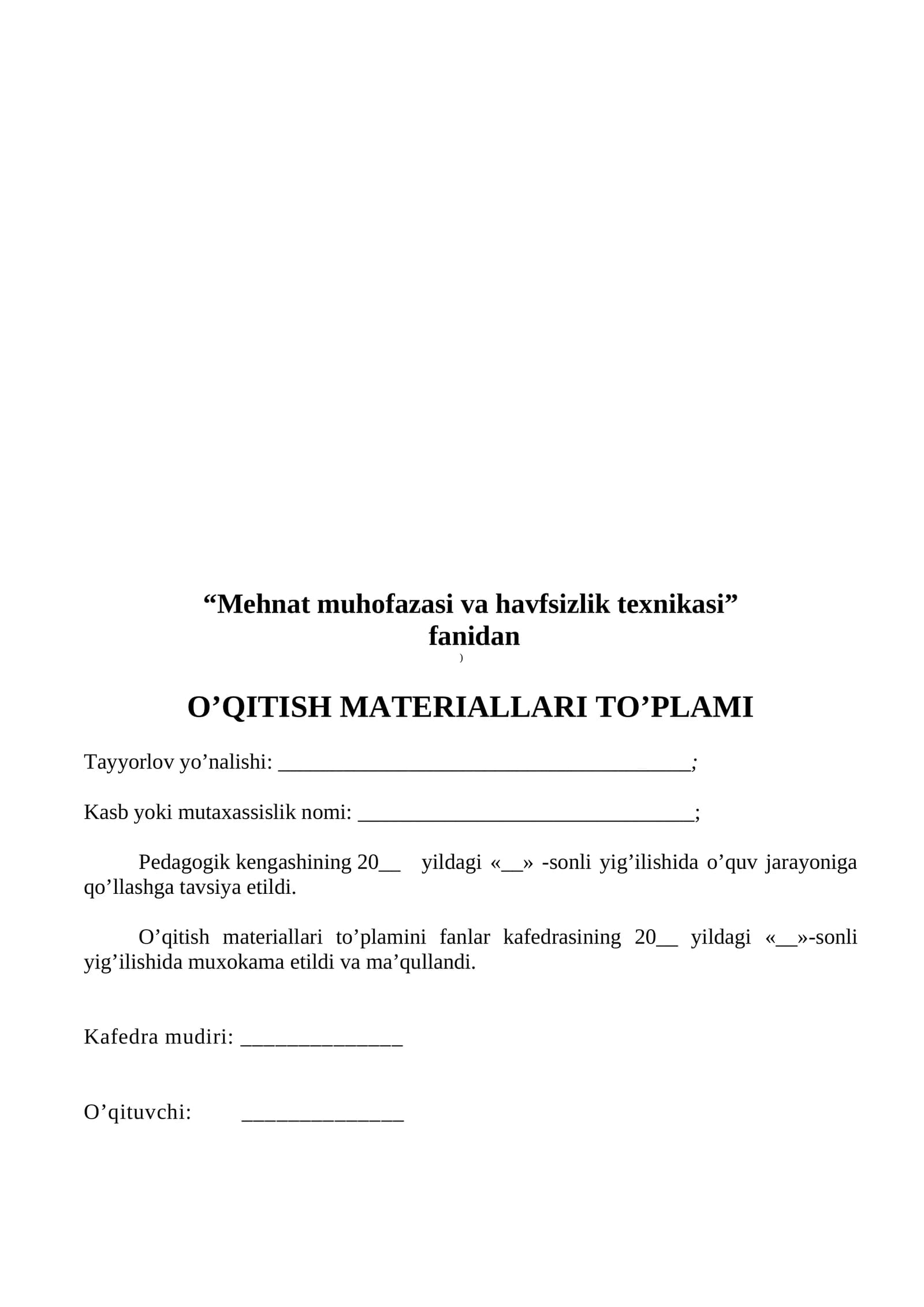 “Mehnat muhofazasi va havfsizlik texnikasi”  fanidan O’QITISH MATERIALLARI TO’PLAMI