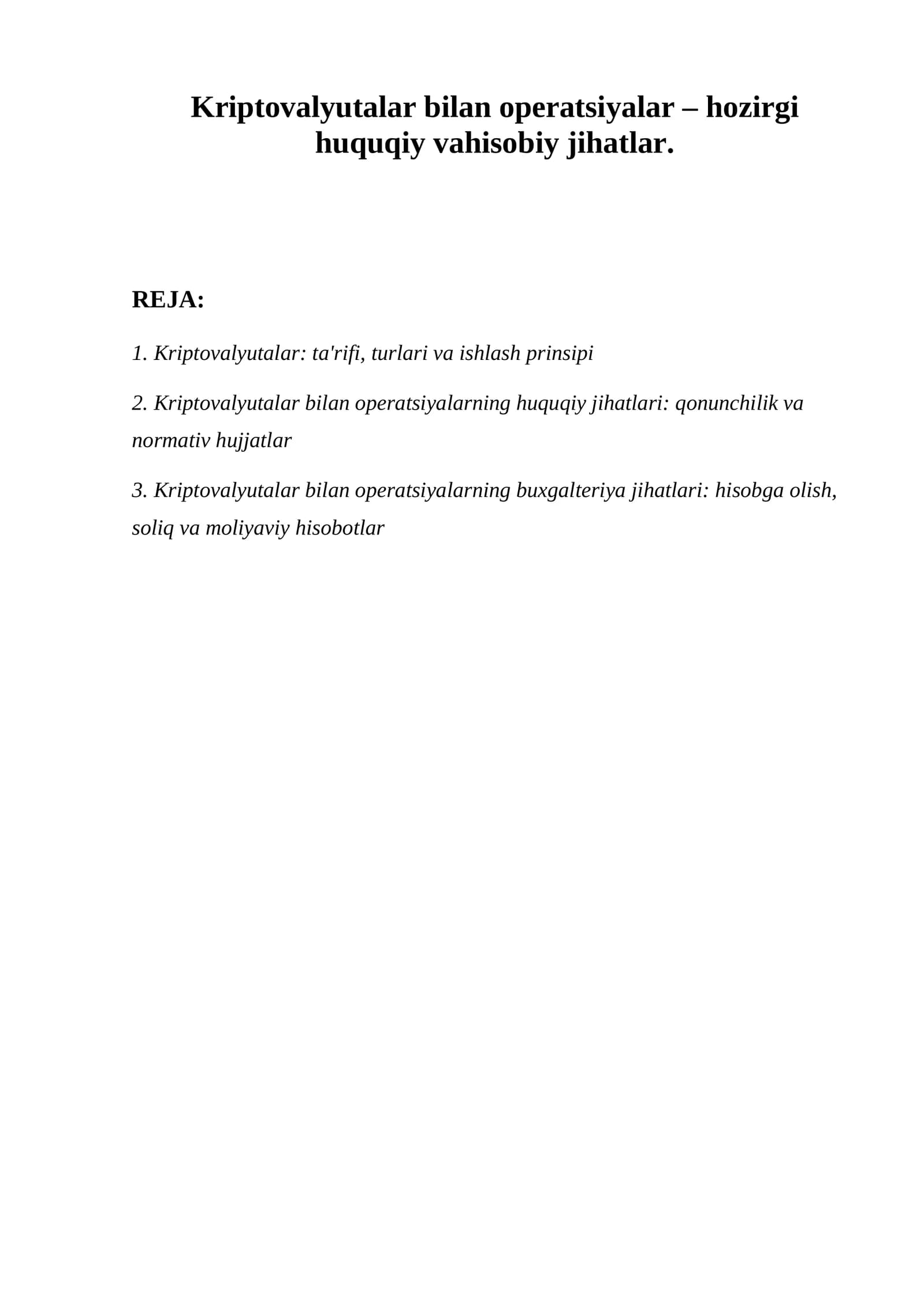 Kriptovalyutalar bilan operatsiyalar – hozirgi huquqiy vahisobiy jihatlar.