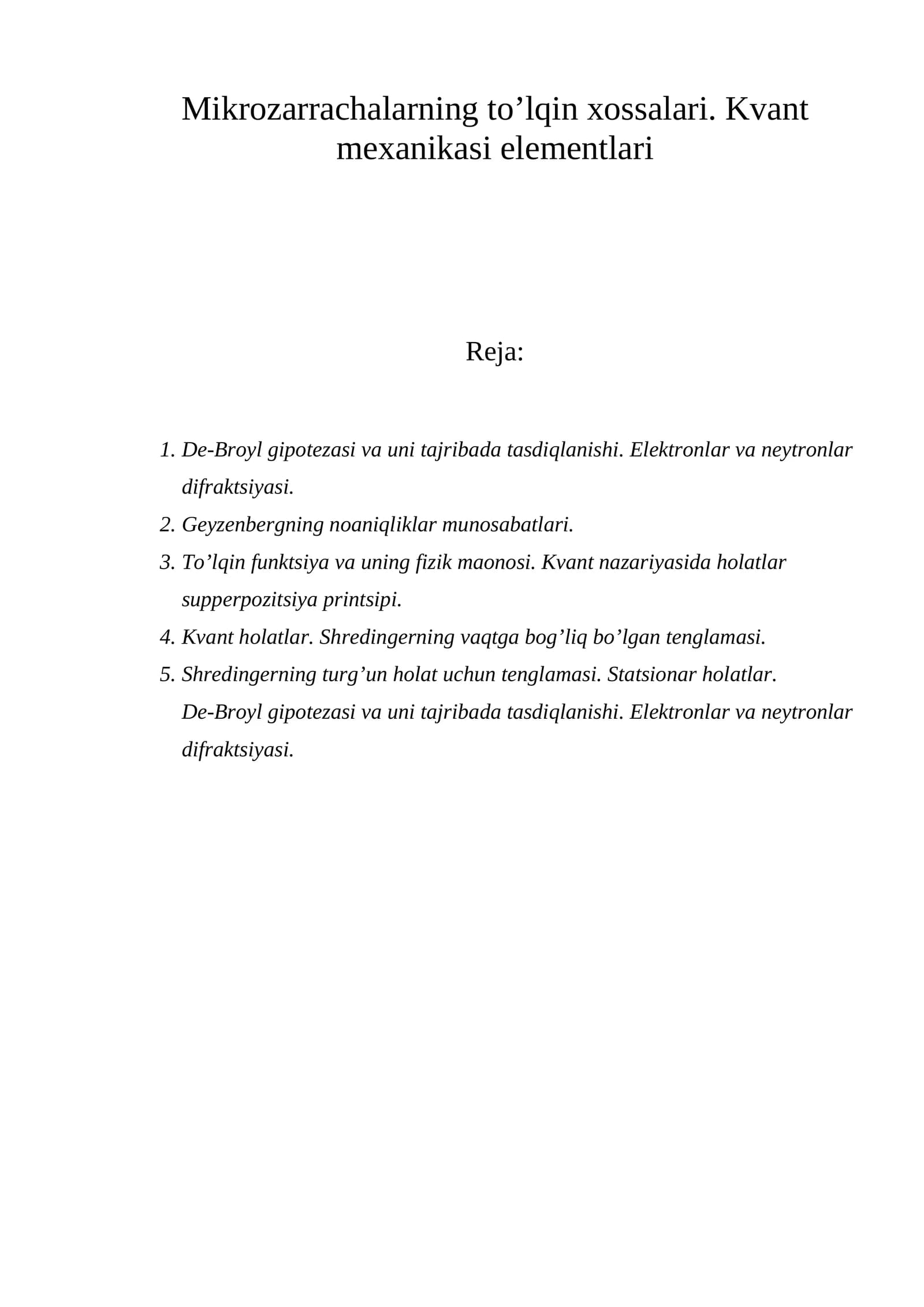 Mikrozаrrаchаlаrning to’lqin xossаlаri. Kvаnt mexаnikаsi elementlаri