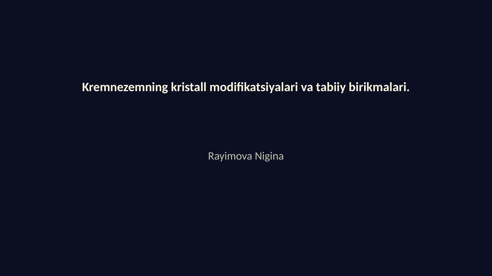 Kremnezemning kristall modifikatsiyalari va tabiiy birikmalari