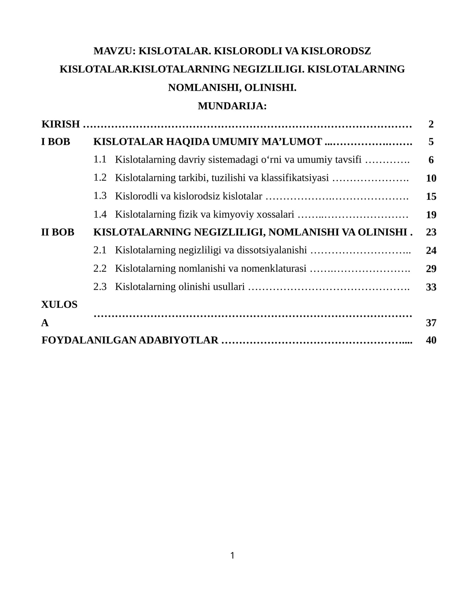 KISLOTALAR. KISLORODLI VA KISLORODSZ KISLOTALAR.KISLOTALARNING NEGIZLILIGI. KISLOTALARNING NOMLANISHI, OLINISHI