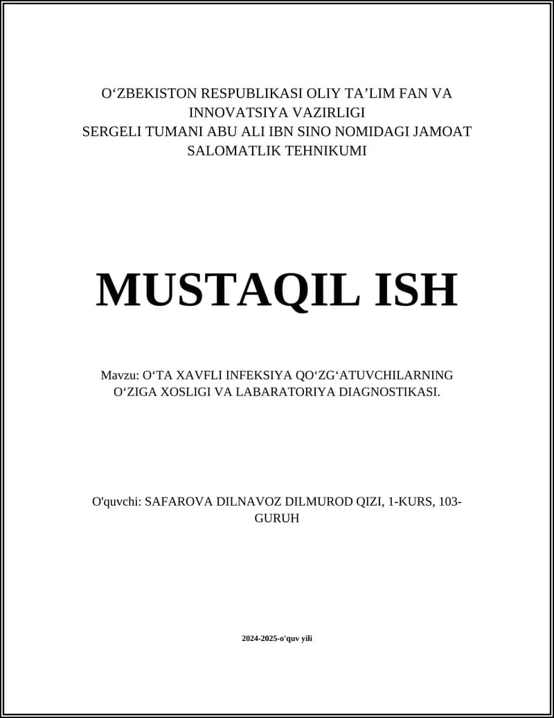 OʻTA XAVFLI INFEKSIYA QOʻZGʻATUVCHILARNING OʻZIGA XOSLIGI VA LABARATORIYA DIAGNOSTIKASI