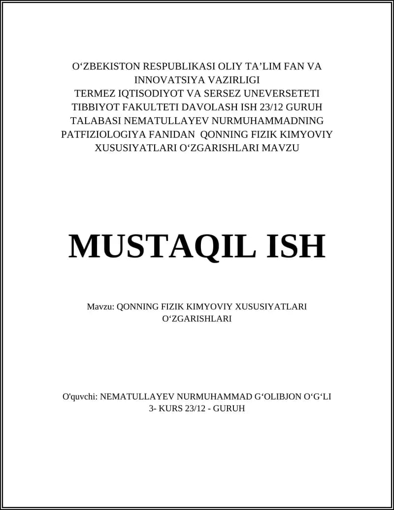 QONNING FIZIK KIMYOVIY XUSUSIYATLARI OʻZGARISHLARI