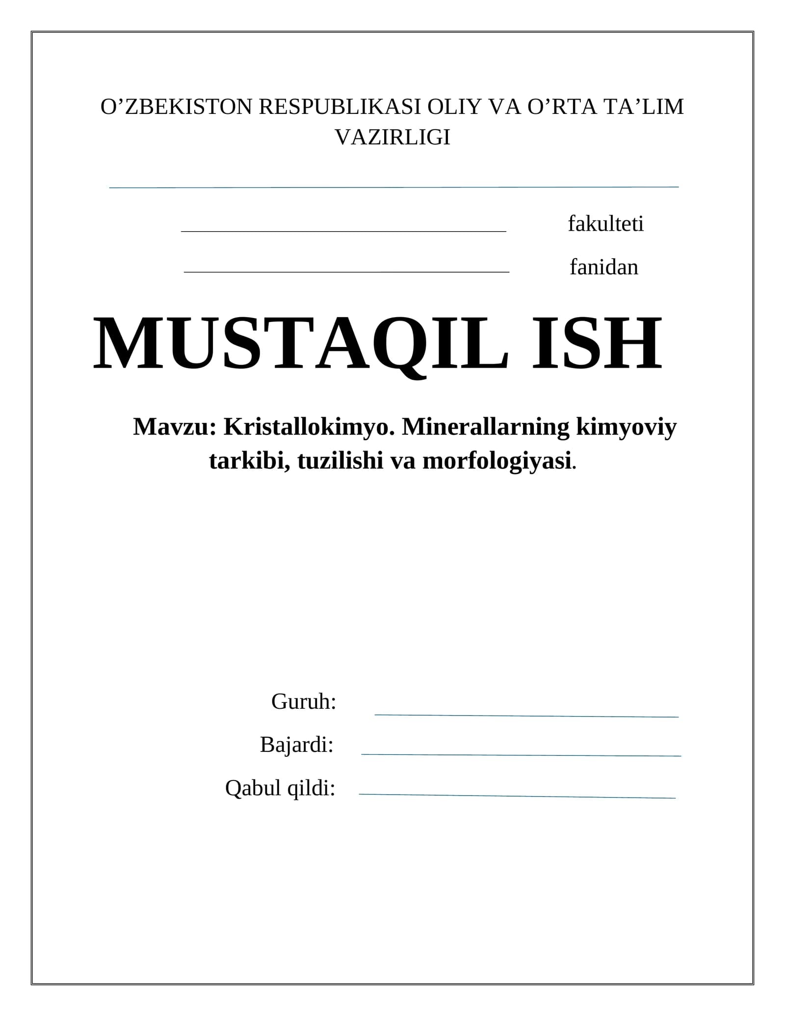 Kristallokimyo. Minerallarning kimyoviy tarkibi, tuzilishi va morfologiyasi