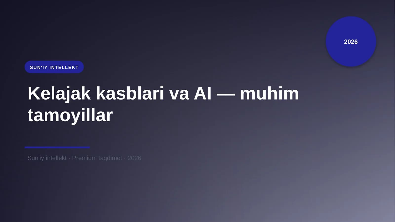 Kelajak kasblari va AI — muhim tamoyillar