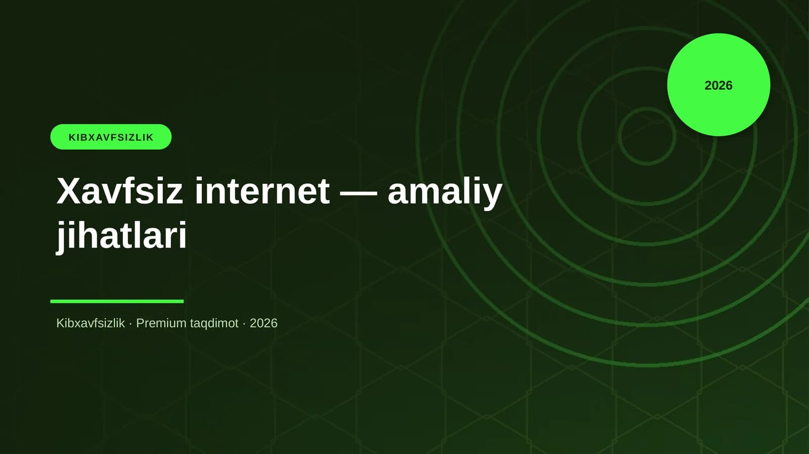 Xavfsiz internet — amaliy jihatlari