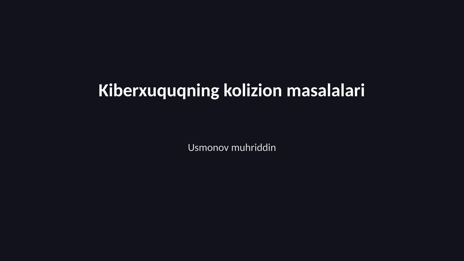 Kiberxuquqning kolizion masalalari