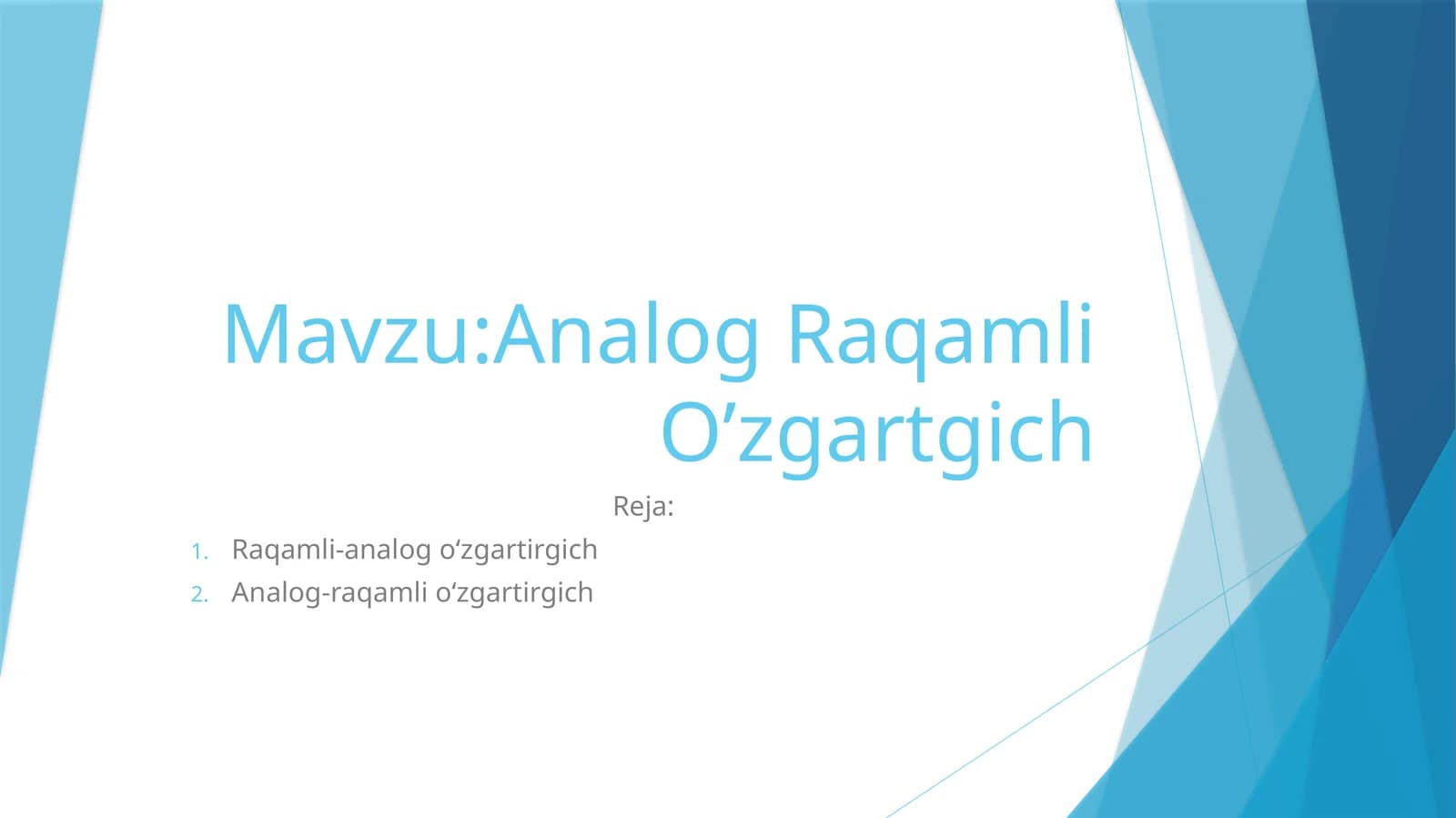 Analog Raqamli O’zgartgich