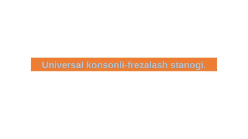 Universal konsonli-frezalash stanogi