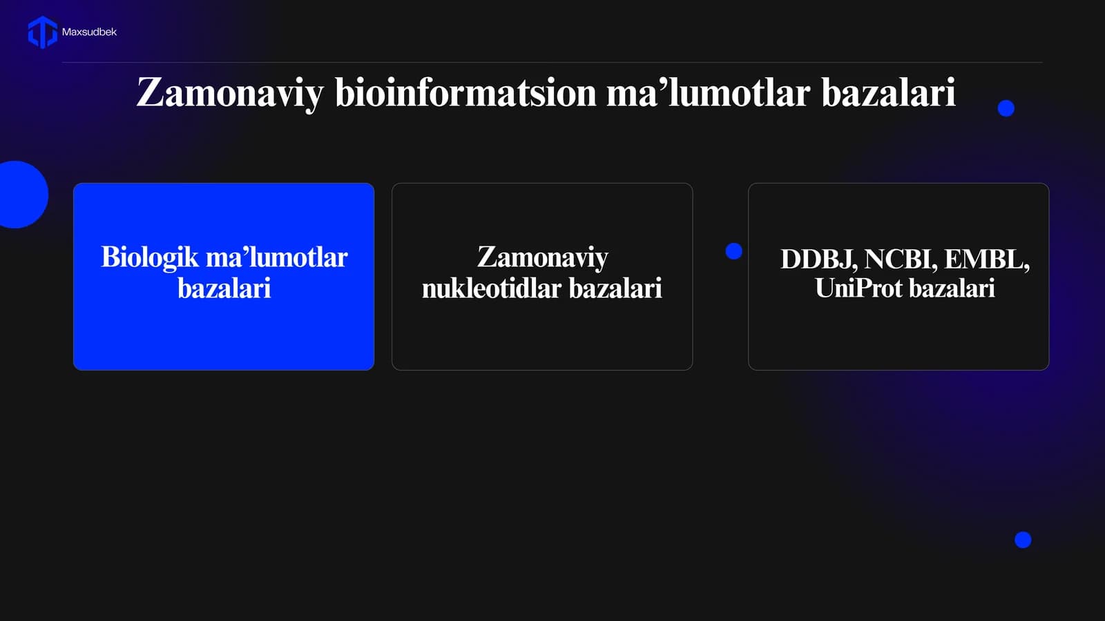 Zamonaviy bioinformatsion ma’lumotlar bazalari