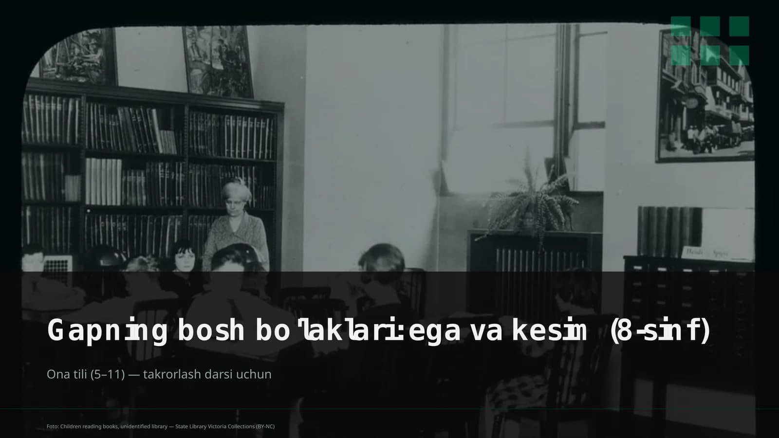 Gapning bosh bo'laklari: ega va kesim (8-sinf)