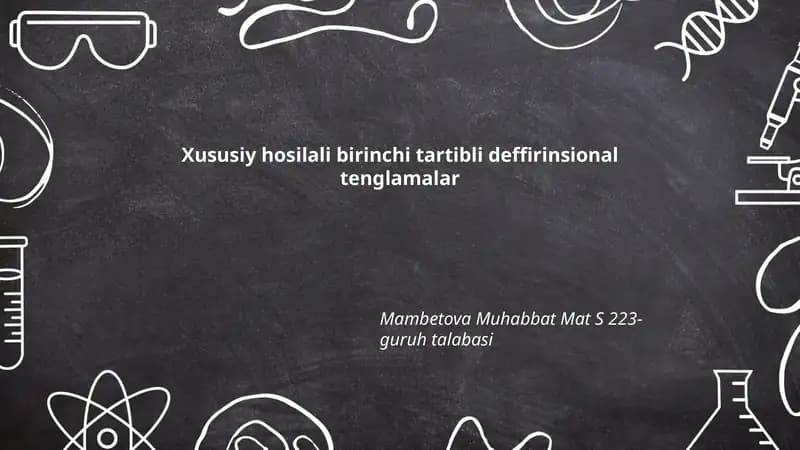 Xususiy hosilali birinchi tartibli deffirinsional tenglamalar