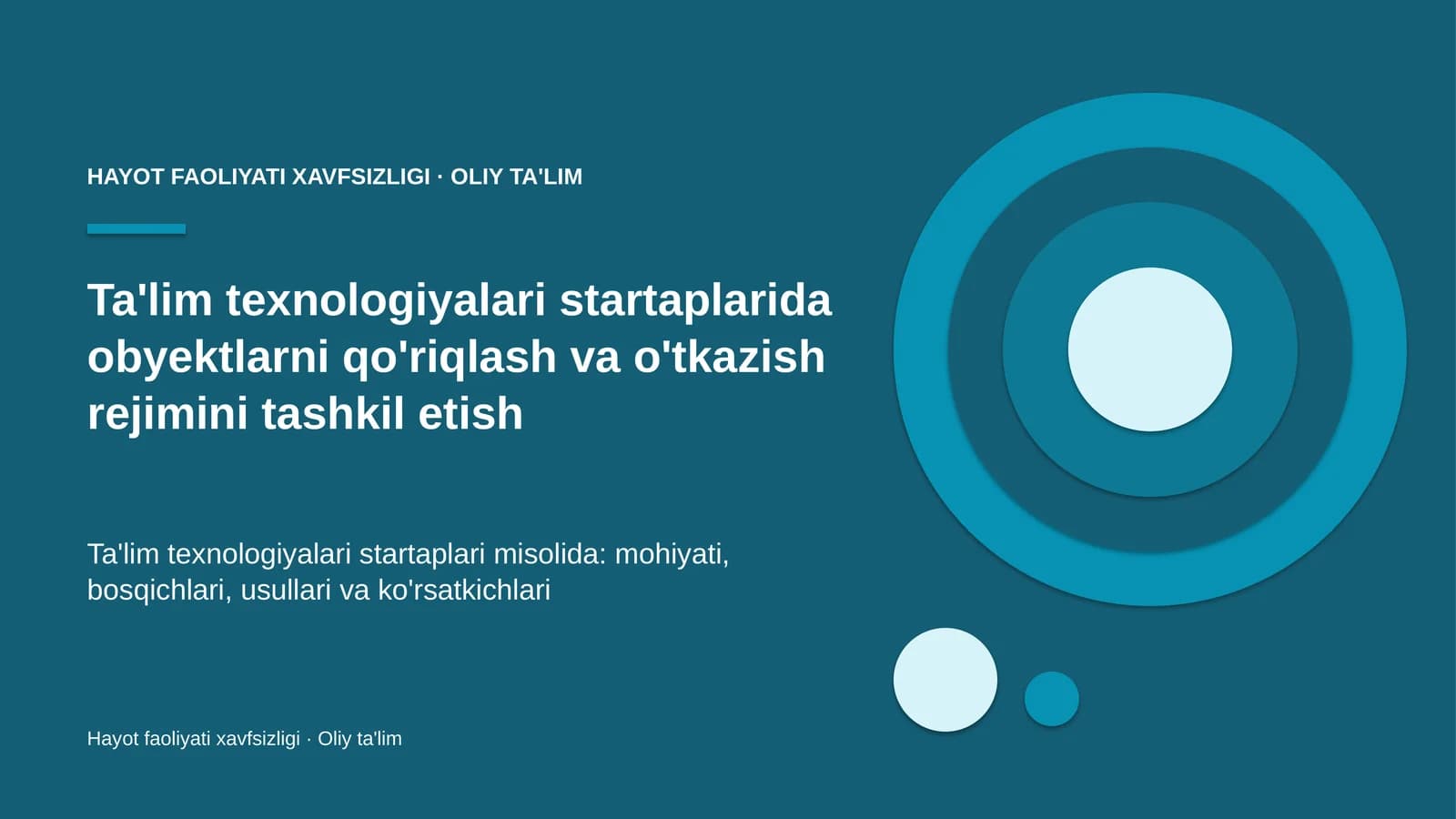 ta'lim texnologiyalari startaplarida obyektlarni qo'riqlash va o'tkazish rejimini tashkil etish 2909