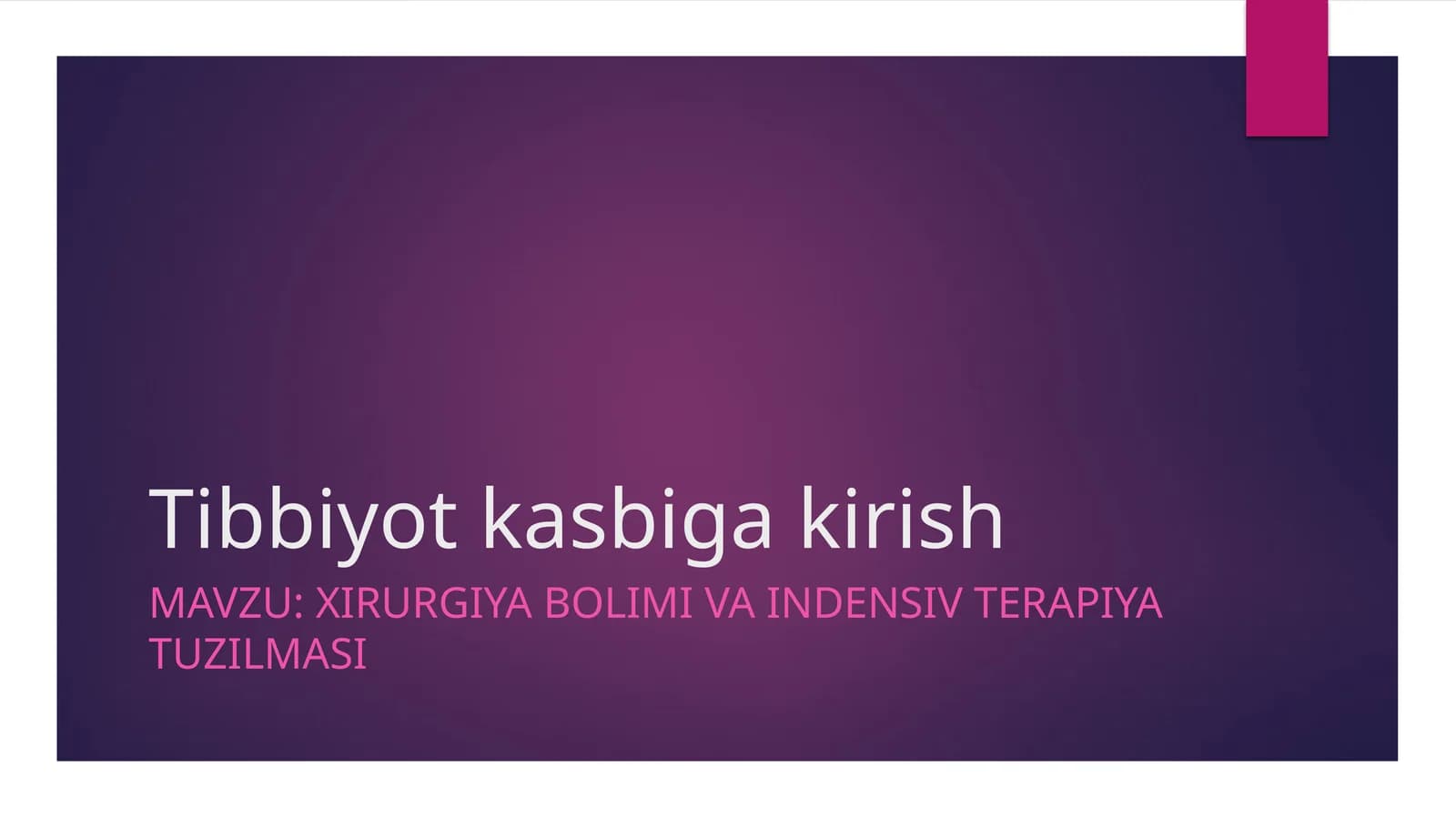 Tibbiyotkasbigakirish