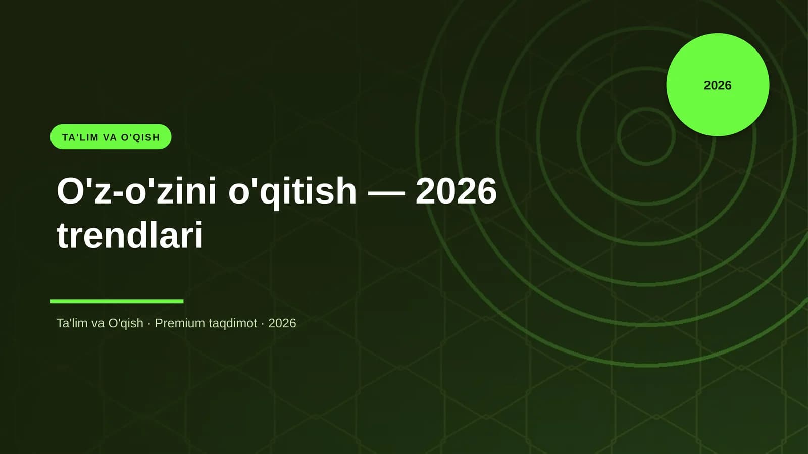 O'z-o'zini o'qitish — 2026 trendlari