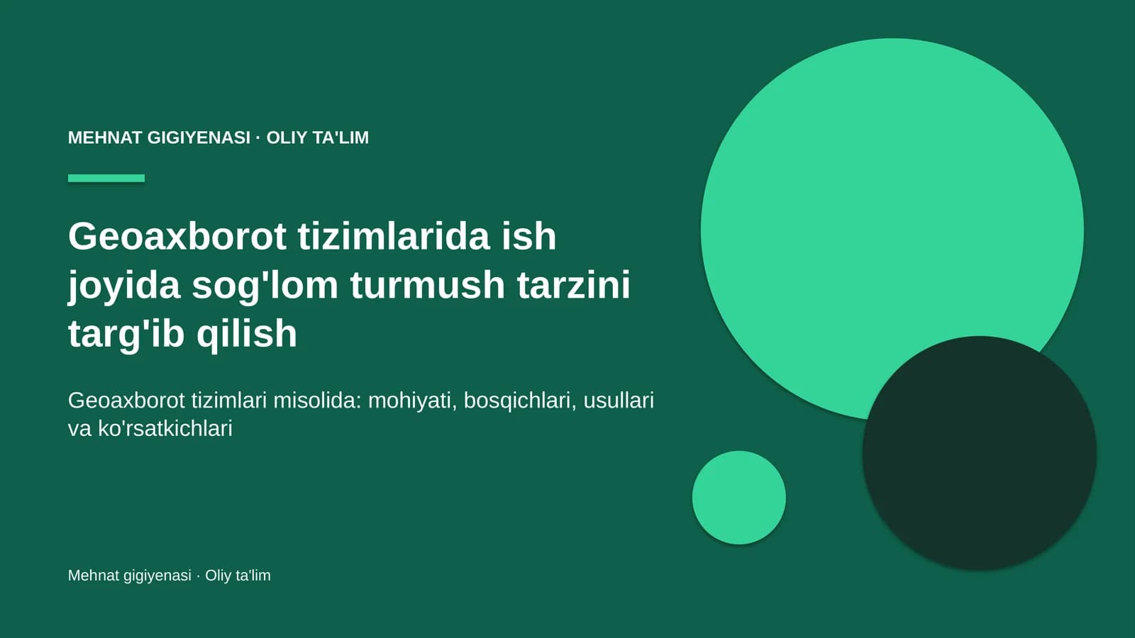 geoaxborot tizimlarida ish joyida sog'lom turmush tarzini targ'ib qilish 8231