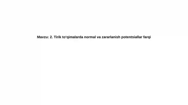 Normal va shikastlangan to'qimalardagi potensiallar