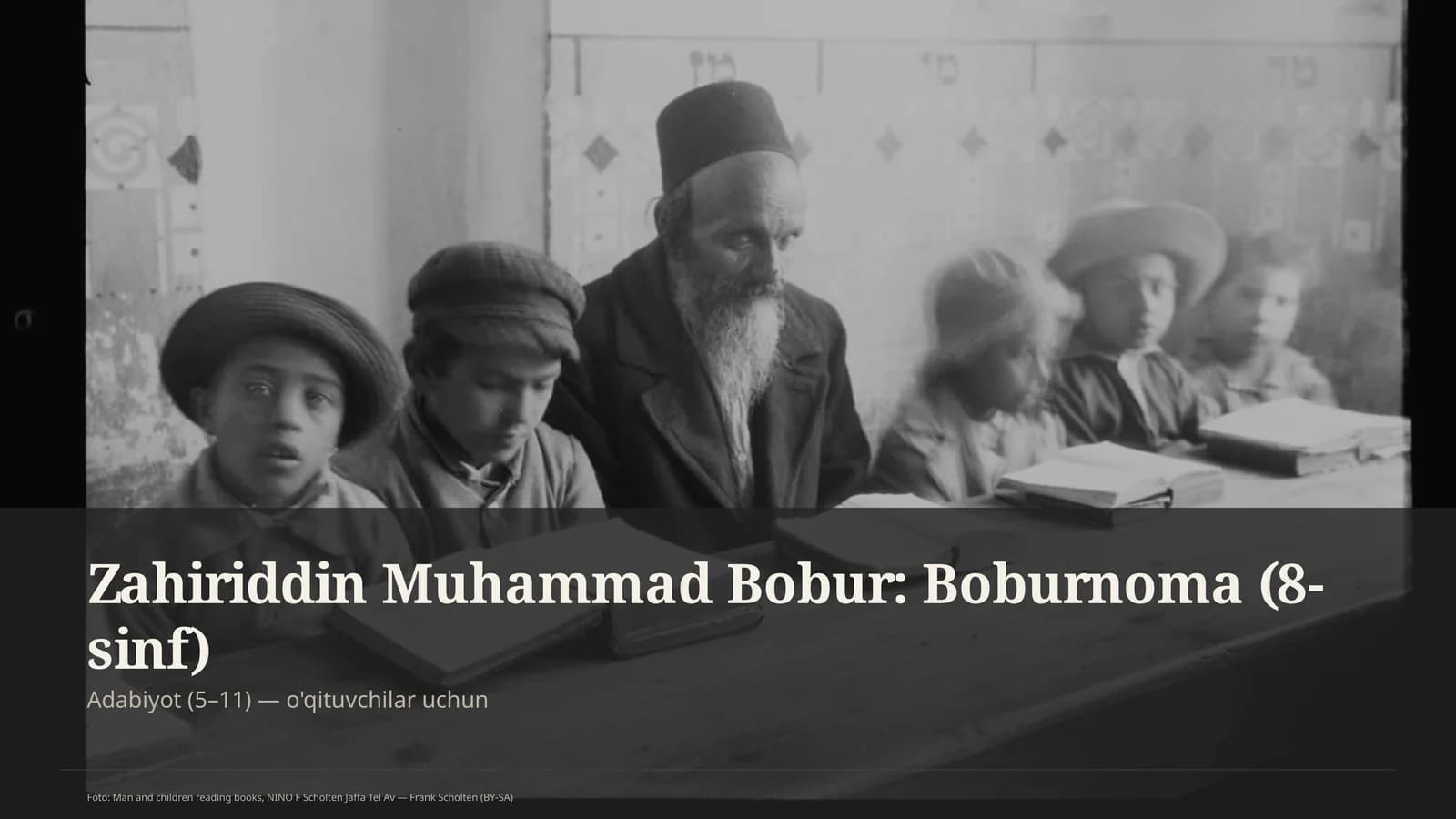Zahiriddin Muhammad Bobur: Boburnoma (8-sinf)