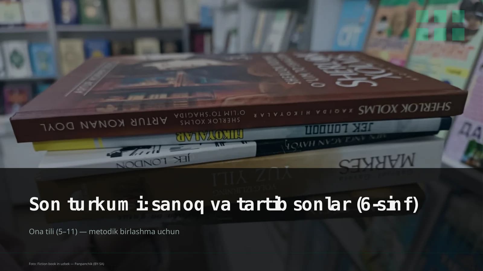 Son turkumi: sanoq va tartib sonlar (6-sinf)