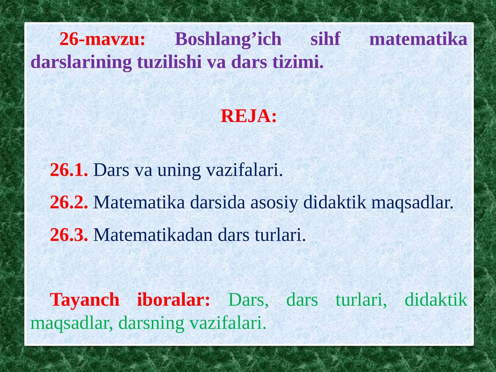 Boshlang’ich sihmatematikadarslarining tuzilishi va darstizimi