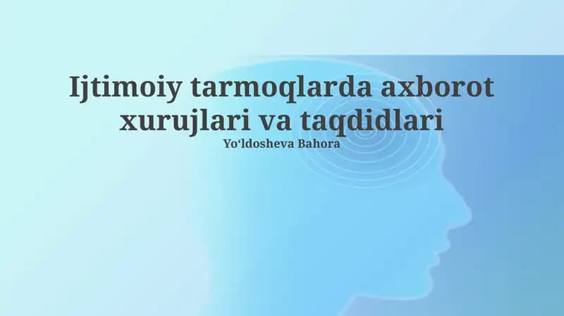 Ijtimoiy Tarmoqlarda axborot xurujlari va taqdidlari