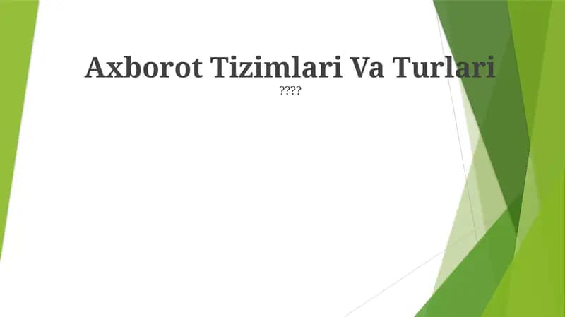 Axborot Tizimlari Va Turlari