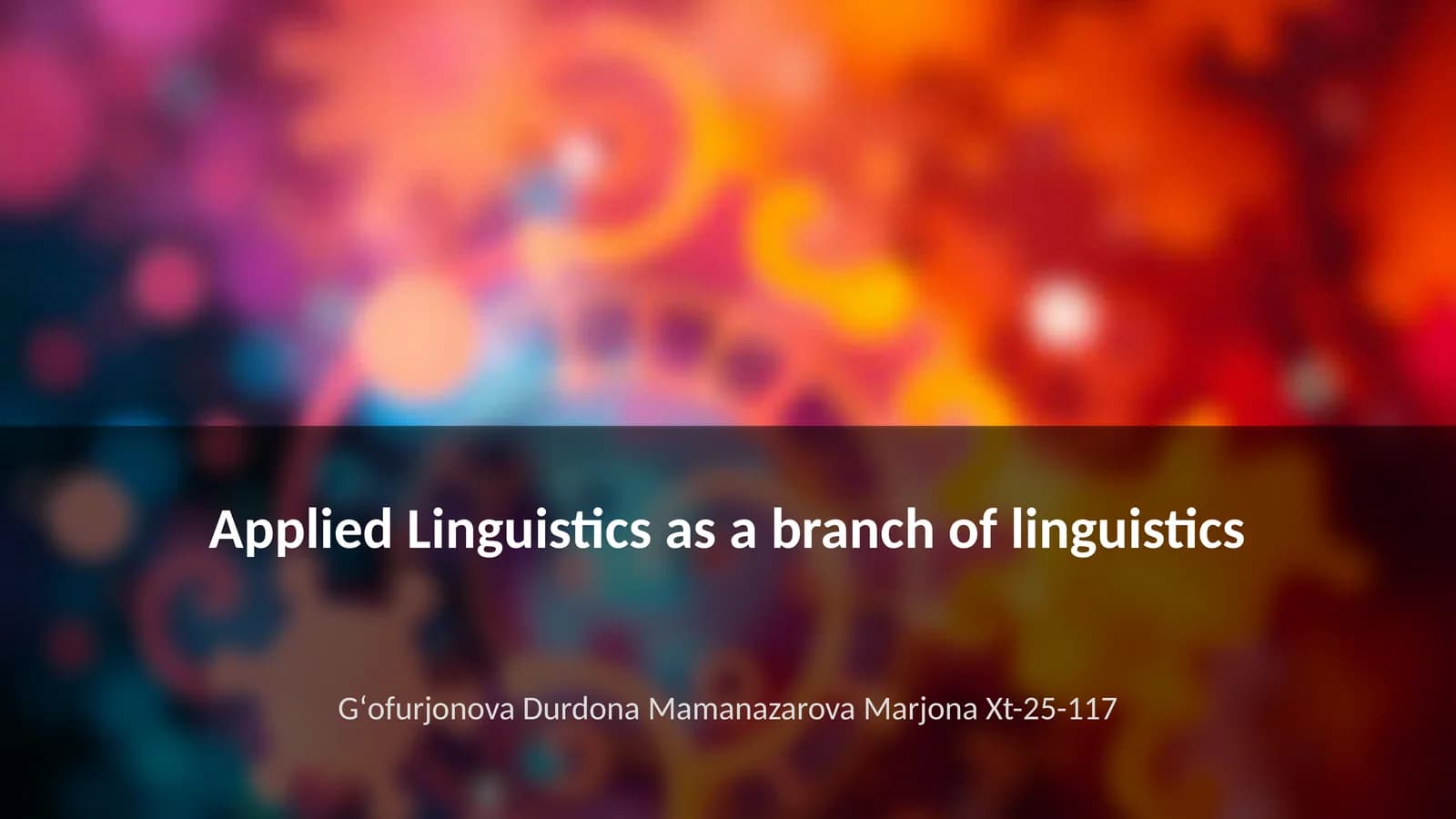 Applied Linguistics as a branch of linguistics