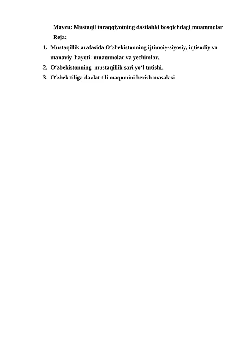 Mustaqil taraqqiyotning dastlabki bosqichdagi muammolar