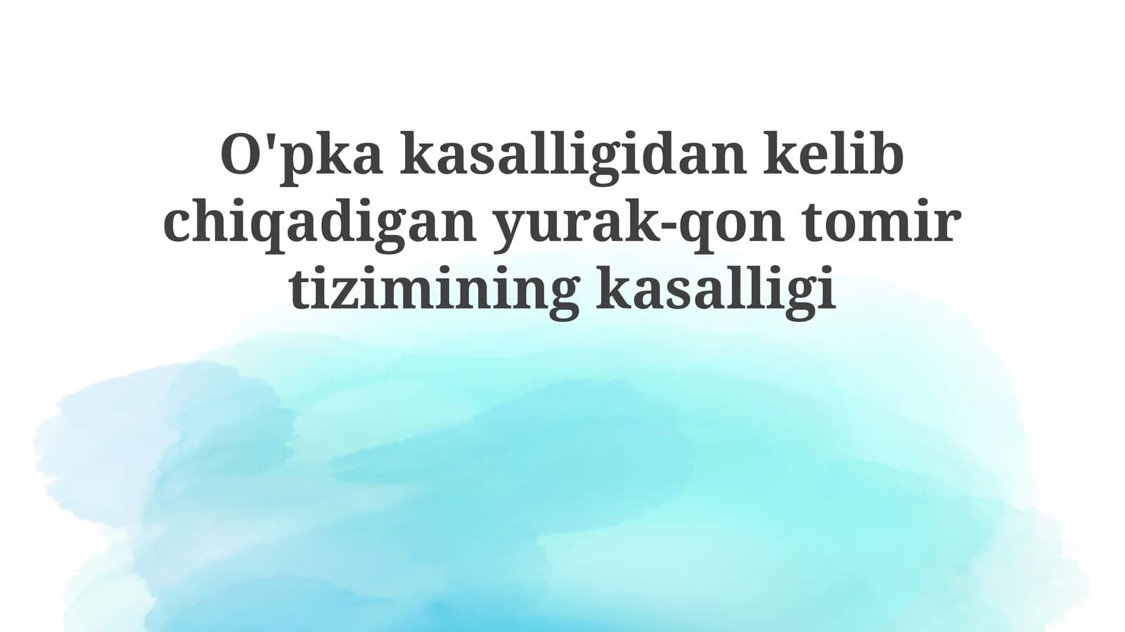 O'pka kasalliklarining yurak-qon tomir tizimiga ta'siri