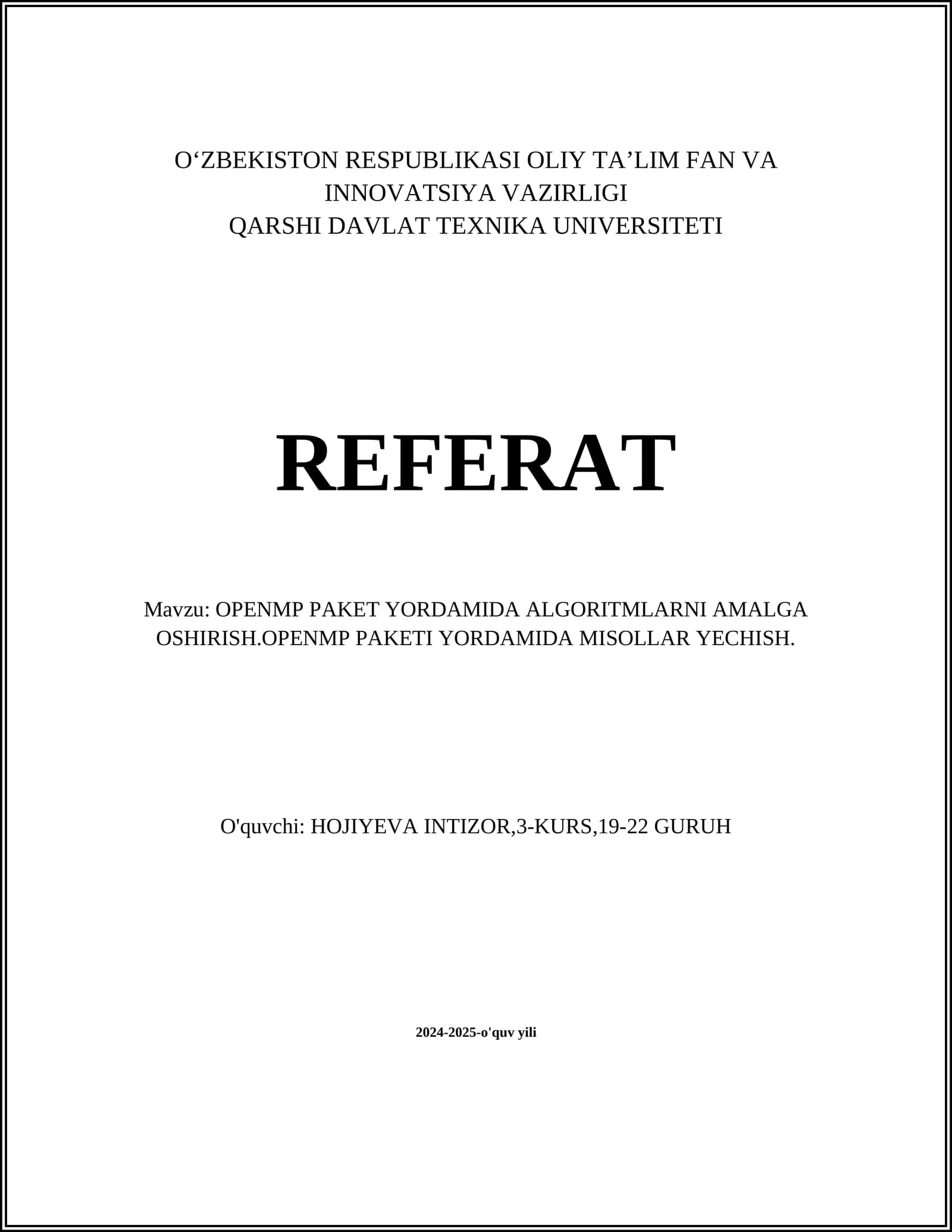 OPENMP PAKET YORDAMIDA ALGORITMLARNI AMALGA OSHIRISH.OPENMP PAKETI YORDAMIDA MISOLLAR YECHISH